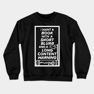 Long Content Warning Crewneck Sweatshirt